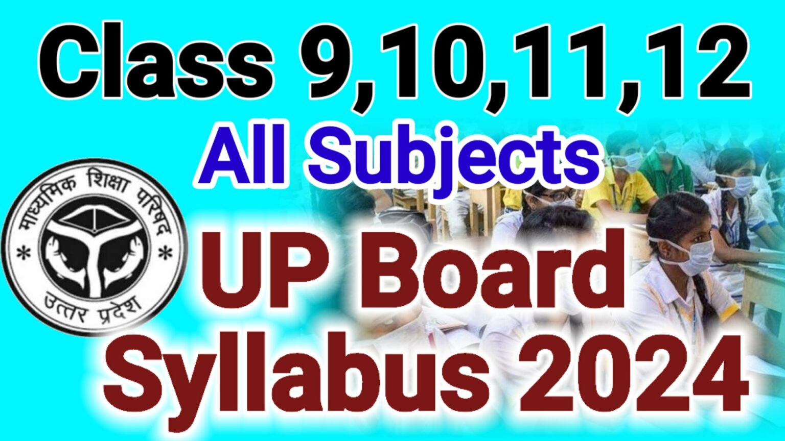 UP Board Syllabus 202324 for Class 9, 10, 11 and Class 12 Latest